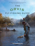 The Orvis Fly-Fishing Guide, Revised