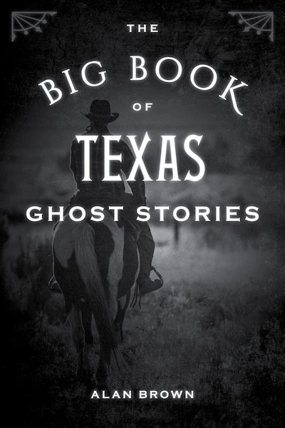 The Big Book of Texas Ghost Stories book cover