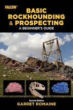 Basic Rockhounding and Prospecting