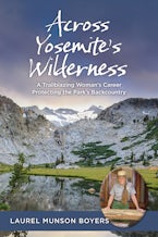 Across Yosemite’s Wilderness