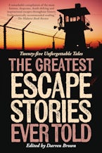 Greatest Escape Stories Ever Told