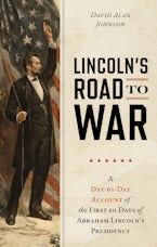 Lincolns Road to War